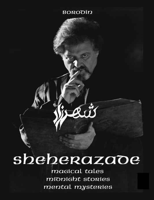 Sheherazade by Borodin & Bill Palmer MIMC - CAMBIGG